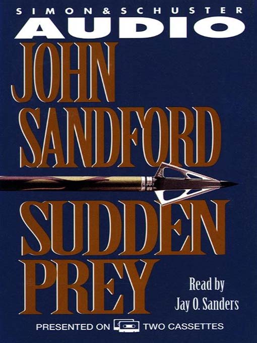 Title details for Sudden Prey by Jay O. Sanders - Wait list